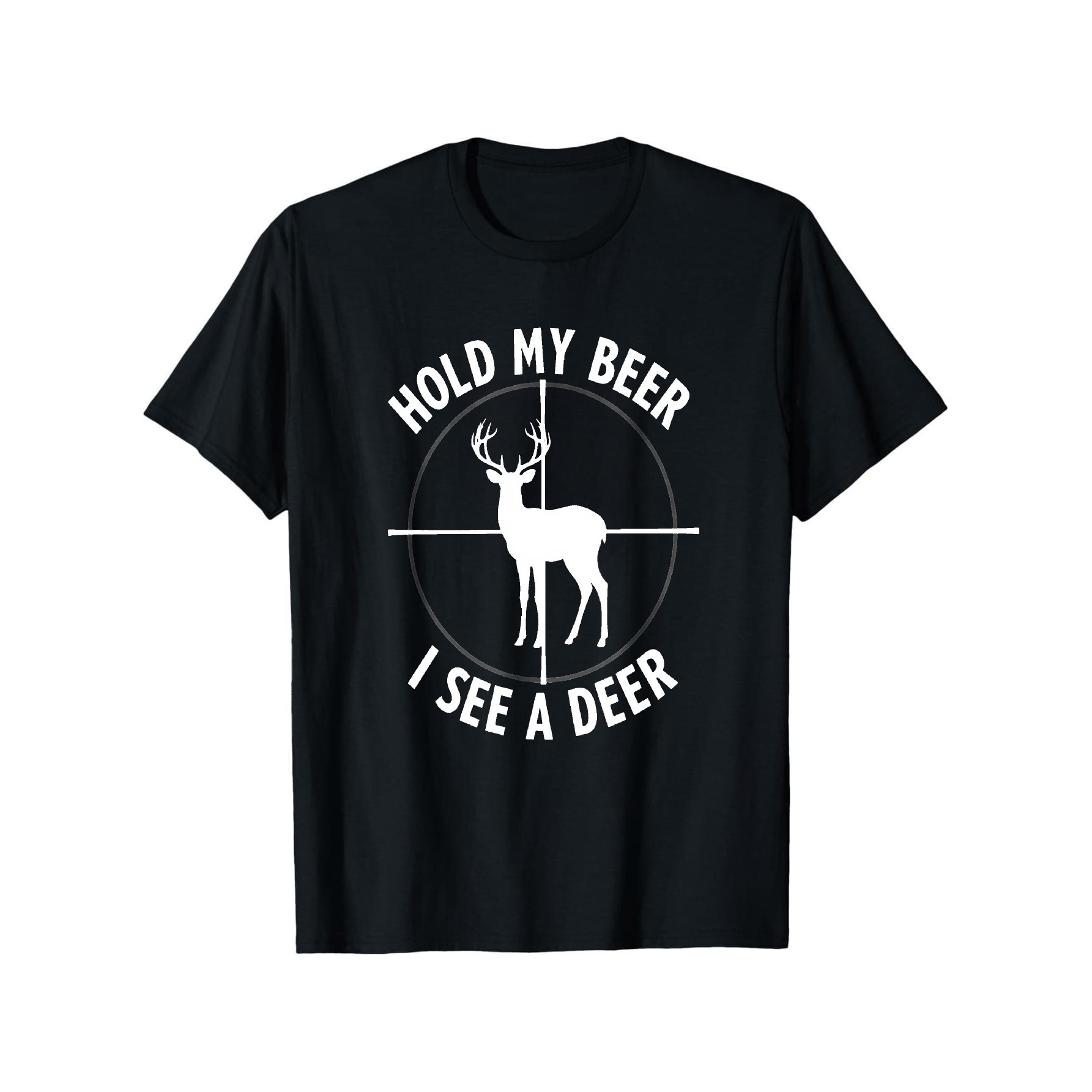 Outdoor Hunting Graphic Tees - Hold My Beer I See A